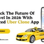 Unlock The Future Of Travel In 2026 With Advanced Uber Clone App