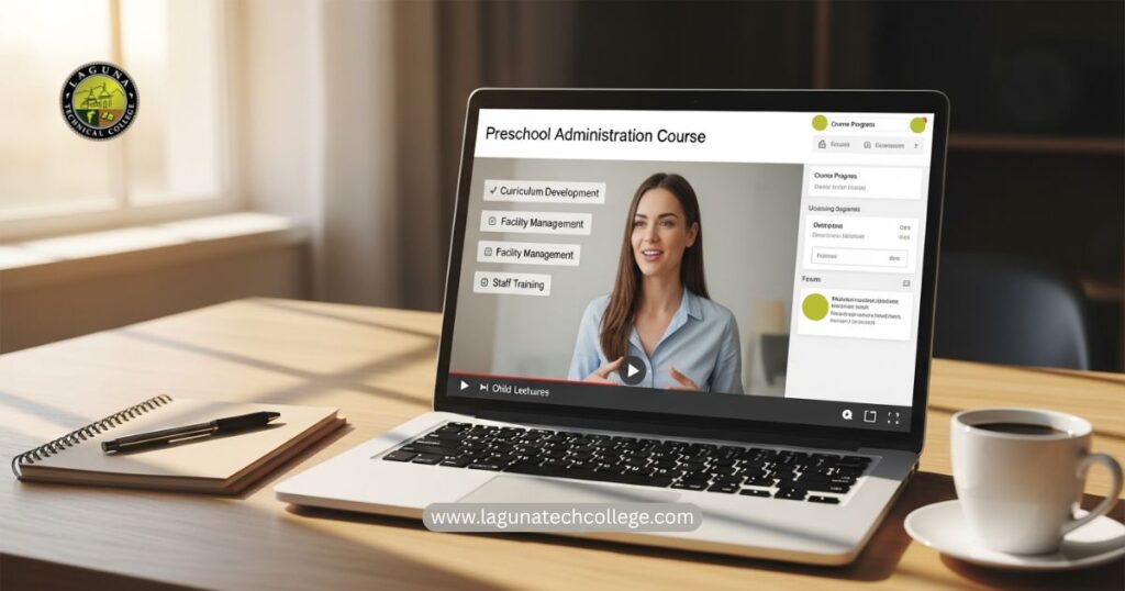 Preschool Administration Course Online – Lead with Confidence Through Laguna Technical College