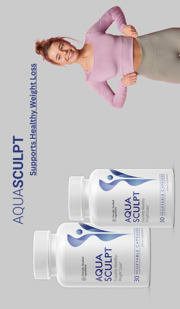 AquaSculpt: Natural Weight Loss Support for Energy & Fitness