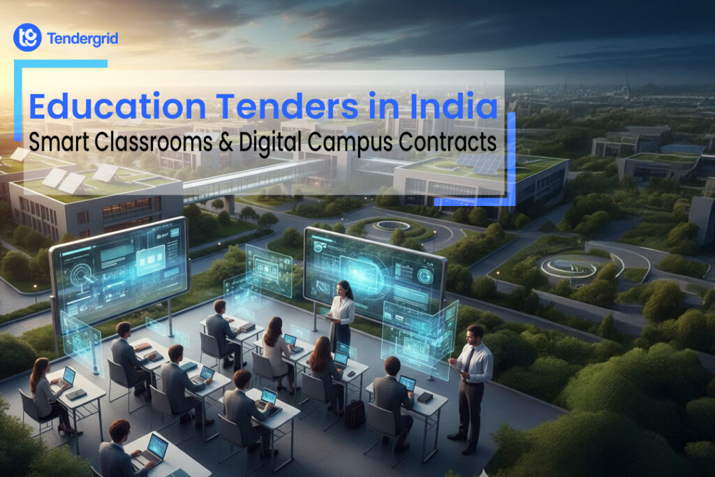Education Tenders in India: Smart Classrooms & Digital Campus Contracts