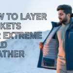 How to Layer Jackets for Extreme Cold Weather