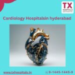 Best Cardiac Hospitals in Hyderabad -TX Hospitals