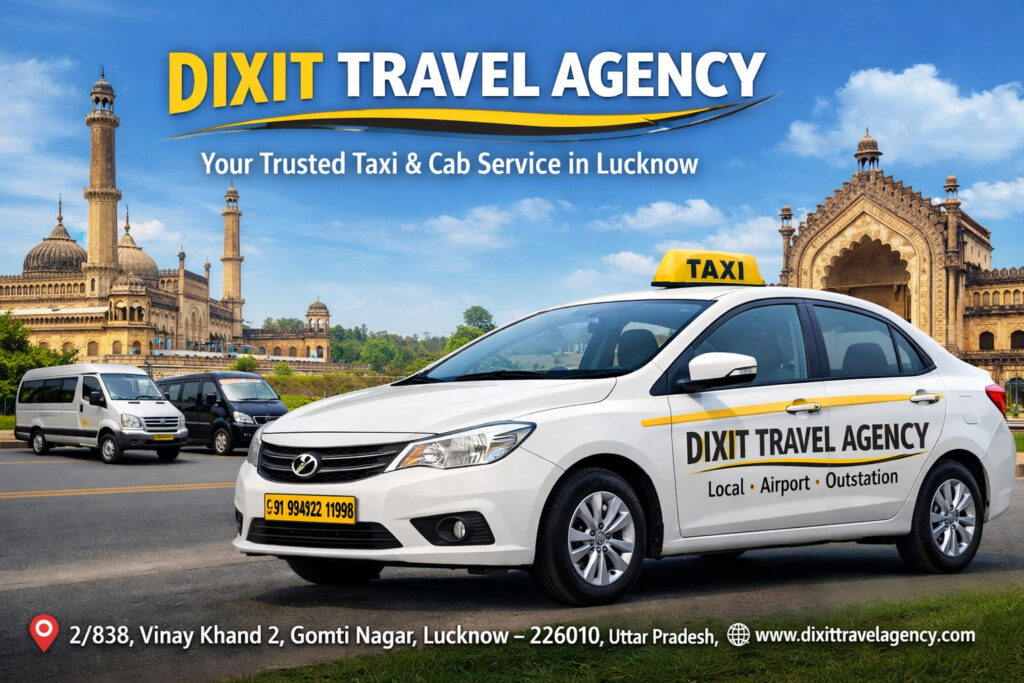 Best Taxi Service in Lucknow – Affordable, Safe & 24/7 Cab Booking Guide