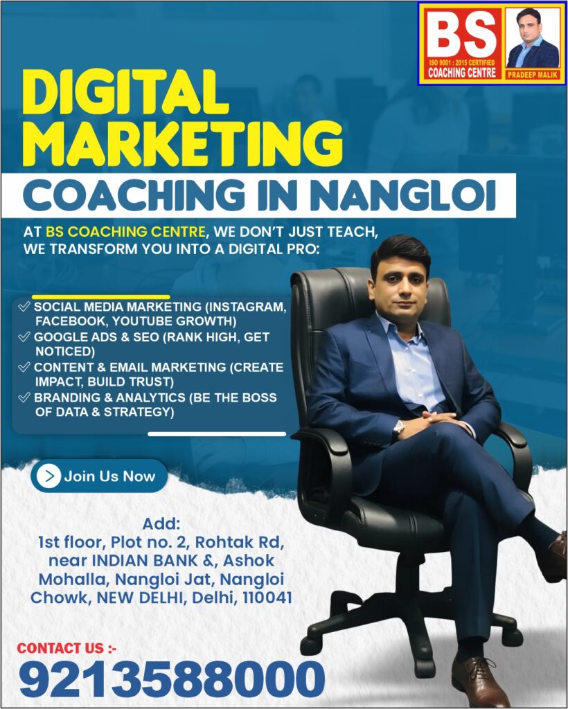 Digital Marketing Coaching In Nangloi: A Complete Career Guide by BS Computer Center