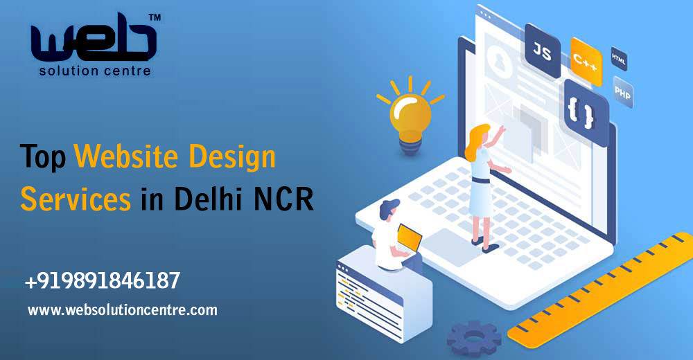 Top Web Designing Company in Delhi NCR