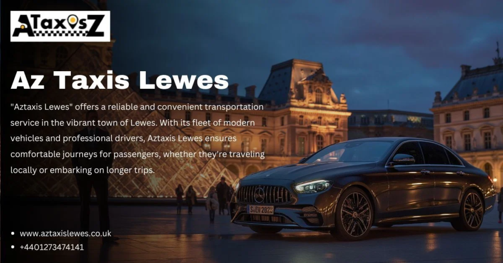 Taxi Lewes | Affordable, Fast & Professional Taxi Service You Can Trust