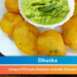 How to make Dhuska Recipe for Diabetes