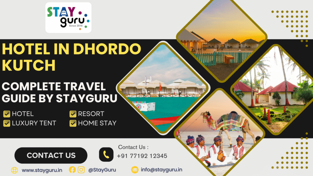 Hotel in Dhordo: Your Perfect Stay Amid the White Desert of Kutch