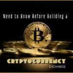 Everything You Need to Know Before Building a Cryptocurrency Exchange Script