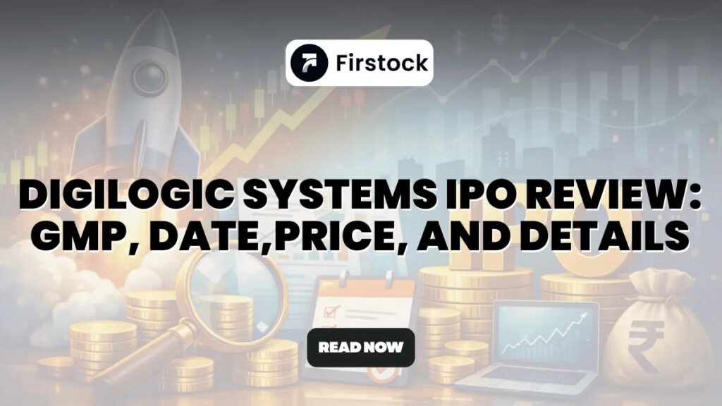 Digilogic Systems IPO GMP Explained for Beginners