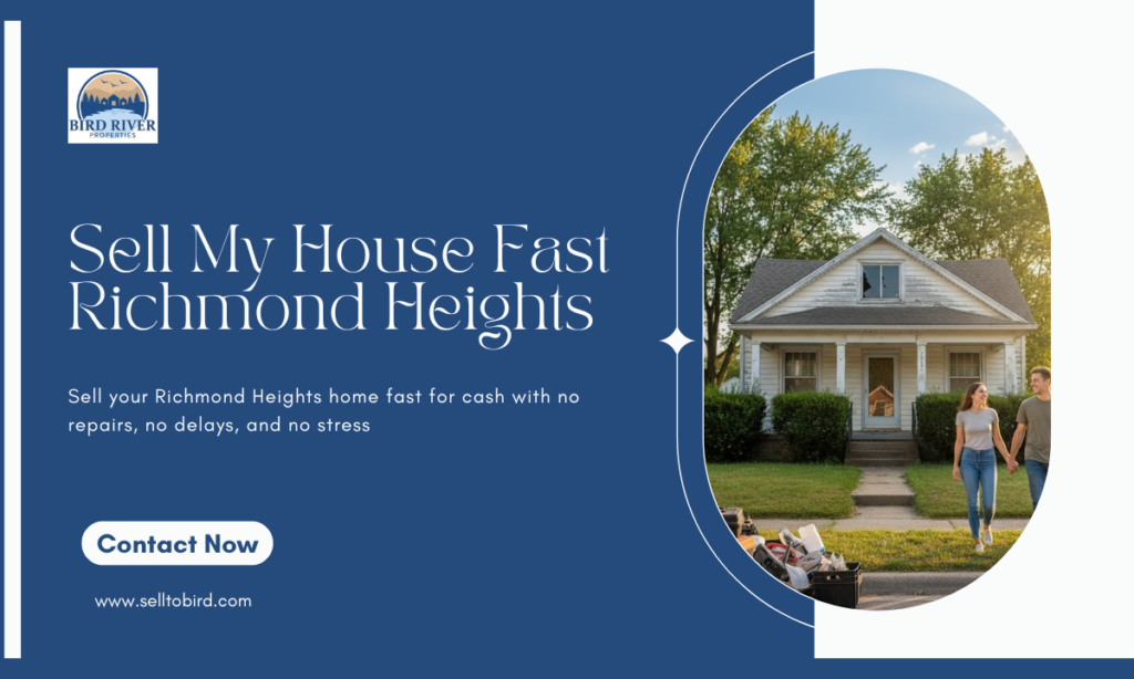 Sell My House Fast Richmond Heights Without Repairs or Delays