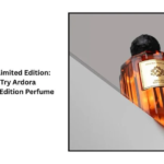 Ardora Signature Limited Edition: Top 10 Reasons to Try Ardora Signature Limited Edition Perfume