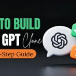 How to Build a ChatGPT Clone: A Step-by-Step Guide