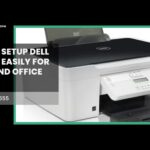How to Setup Dell Printer Easily for Home and Office Use