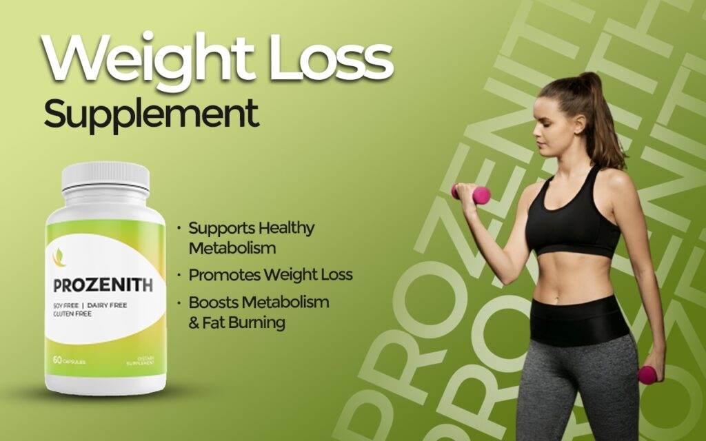 Prozenith™: A Comprehensive Guide to the Natural Weight Loss health Supplement
