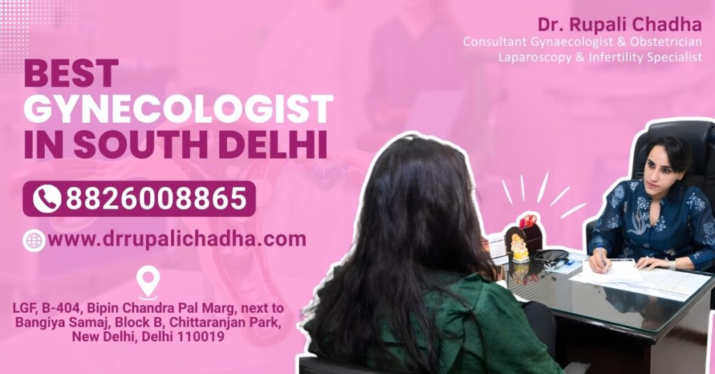 Best Gynecologist in South Delhi: A New Standard in Women’s Health
