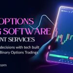 Why Entrepreneurs Choose Custom Binary Options Trading Software Models?
