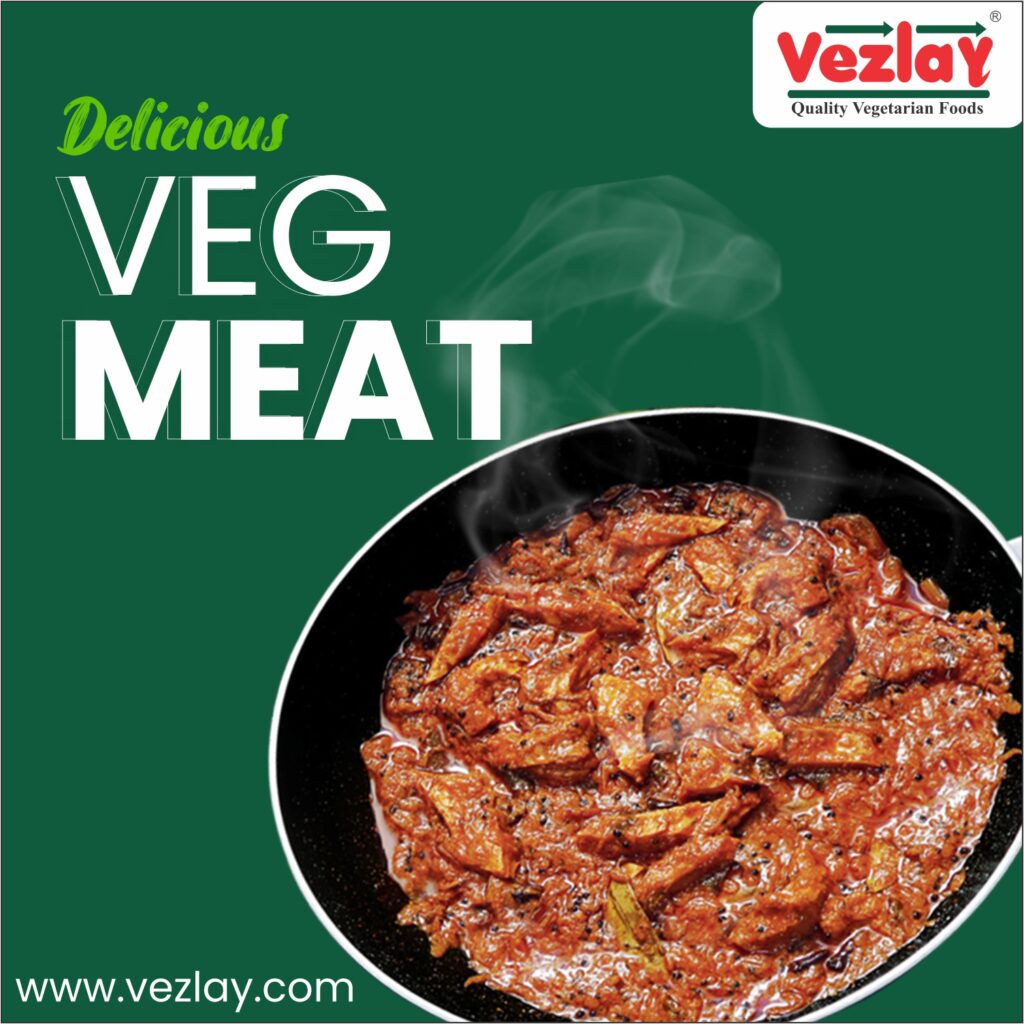 Vezlay Foods | Veg Meat: Redefining the Future of Plant-Based Eating