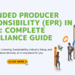 Extended Producer Responsibility (EPR) in India: Complete Compliance Guide for 2026