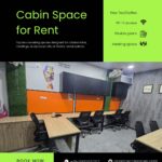Cabin for Rent in Delhi: A Smart Workspace Solution for Modern Professionals