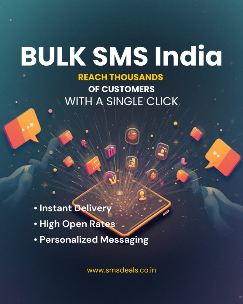Bulk SMS India: The Complete Guide to Powerful Business Communication