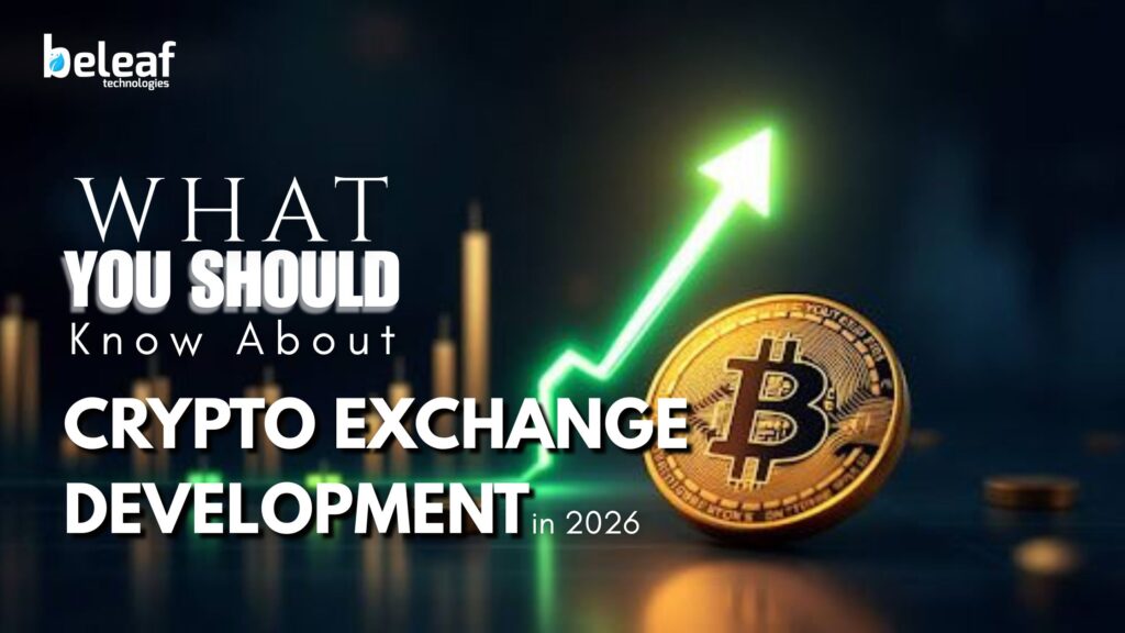 What You Should Know About Crypto Exchange Development in 2026
