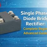 Single Phase Diode Bridge Rectifier: Complete Beginner-to-Advanced Guide