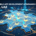 Top 9 Mobile App Development Companies in Dubai,UAE
