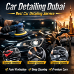 Car Detailing Dubai | Best Car Detailing Service