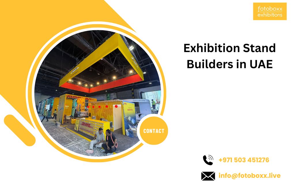 Exhibition Stand Builders in UAE: Complete Guide