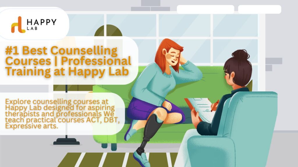 Psychology and Counselling Courses | Happy Lab