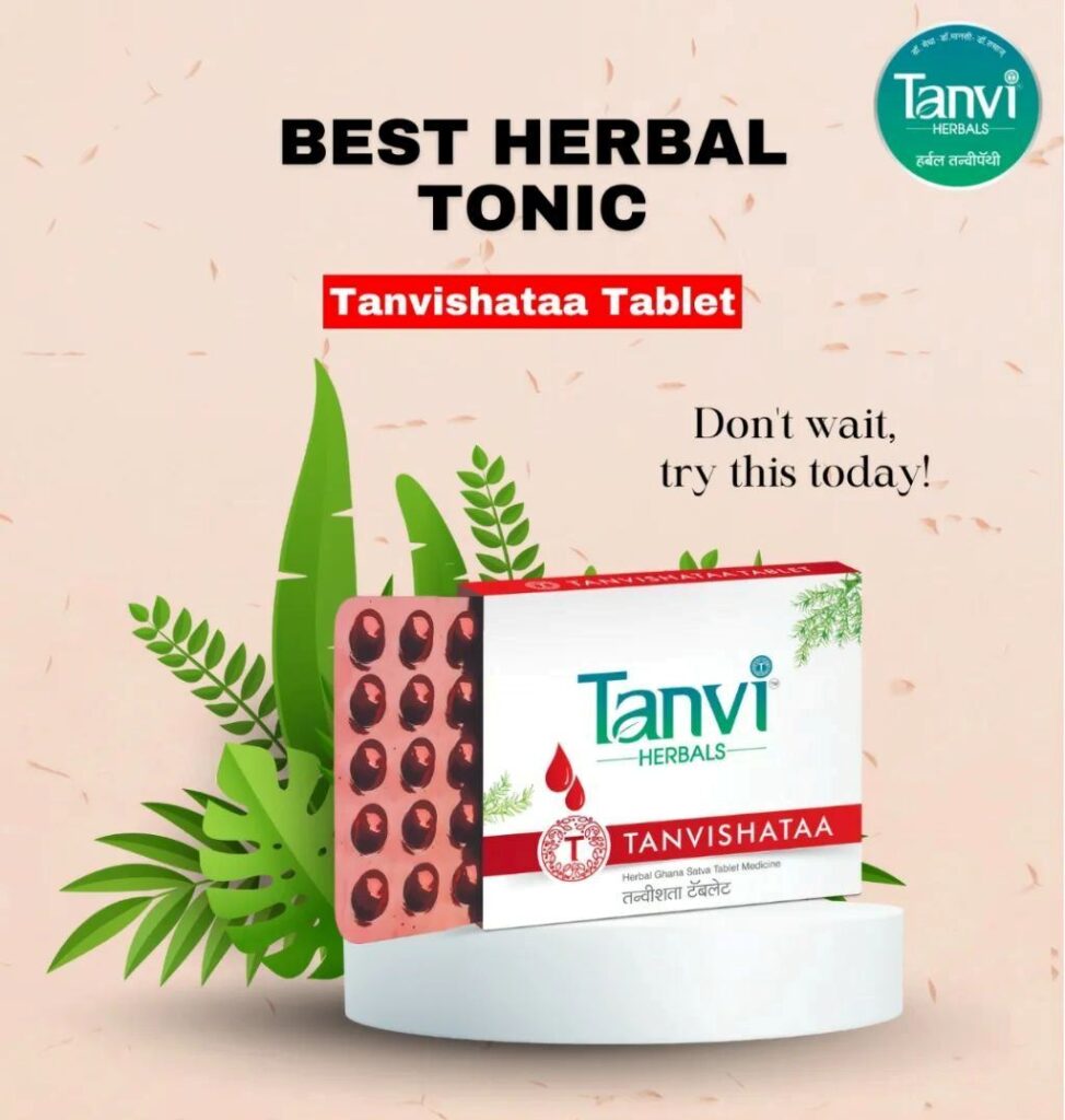 Tanvishataa Tablets: Revolutionizing Everyday Health with Ayurveda-Based Wellness Solutions