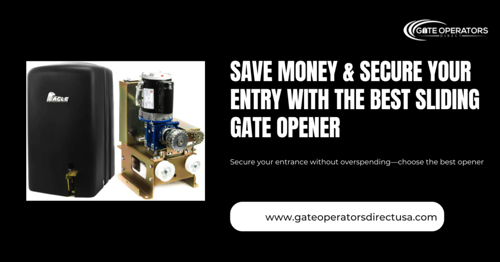 Save Money & Secure Your Entry with the Best Sliding Gate Opener