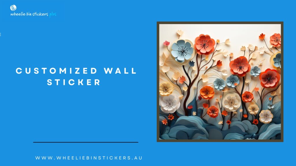 Customised Wall Stickers Australia: Elevate Home and Office Aesthetics Easily