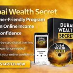 Dubai Wealth Secret Review: My Honest Experience With This Beginner-Friendly Digital Training Program