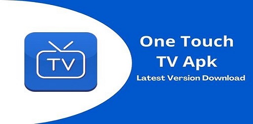 OneTouch TV APK 2026: Free Movies, TV Shows & Live Channels