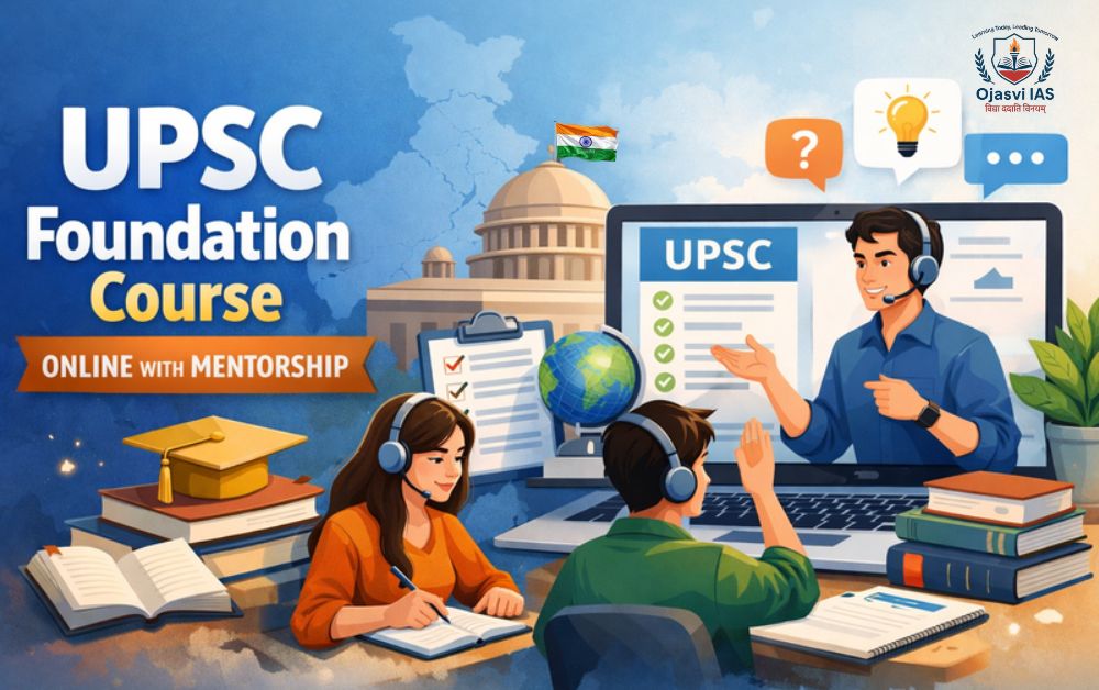 UPSC Foundation Course Online with Mentorship