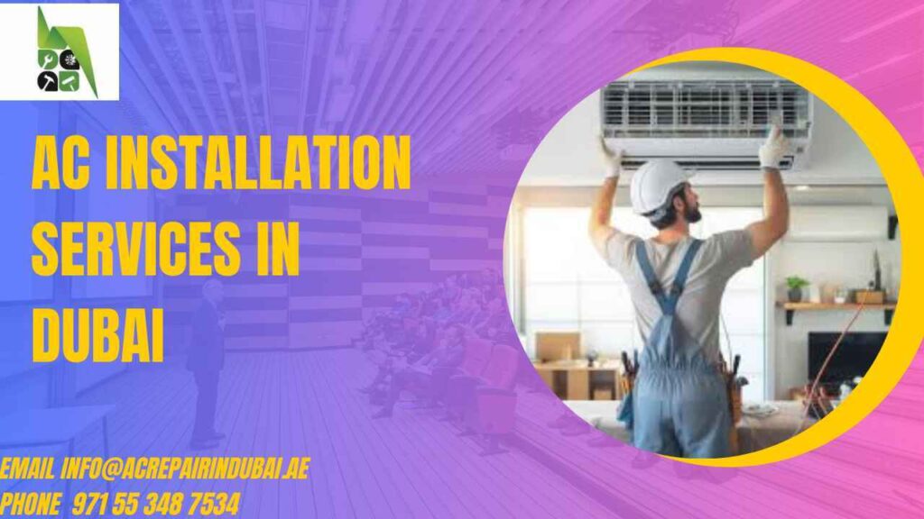AC Installation Service in Dubai: 7 Powerful Reasons to Choose Professional Installation Today
