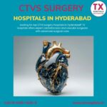 Best Cardiothoracic and Vascular Surgery Hospitals in Hyderabad