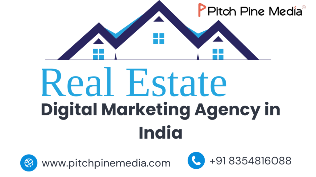Strengthen Your Property Brand with a Trusted Real Estate Digital Marketing Agency in India