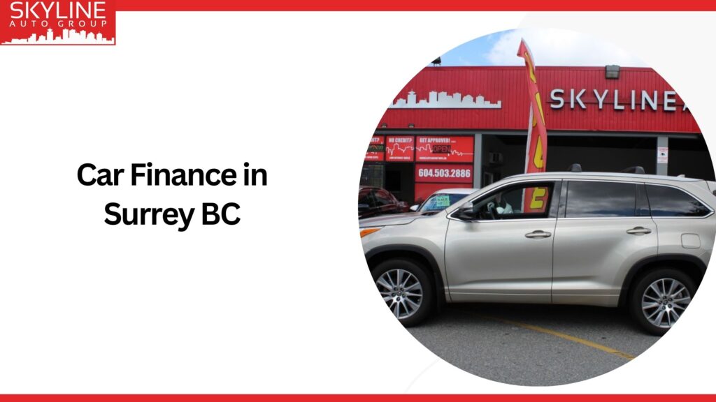 Things to Consider Before Choosing Car Finance in Surrey