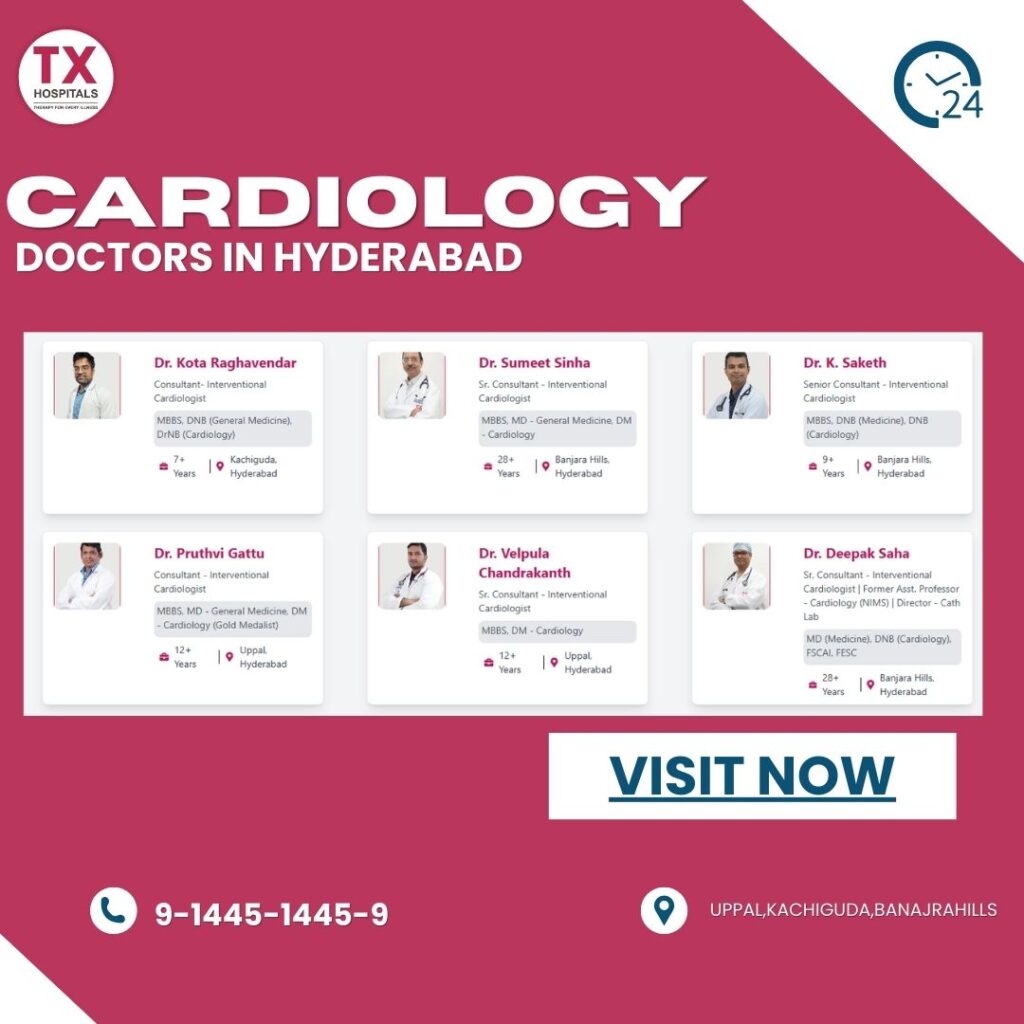 best Cardiology Doctors in Hyderabad -TX Hospitals