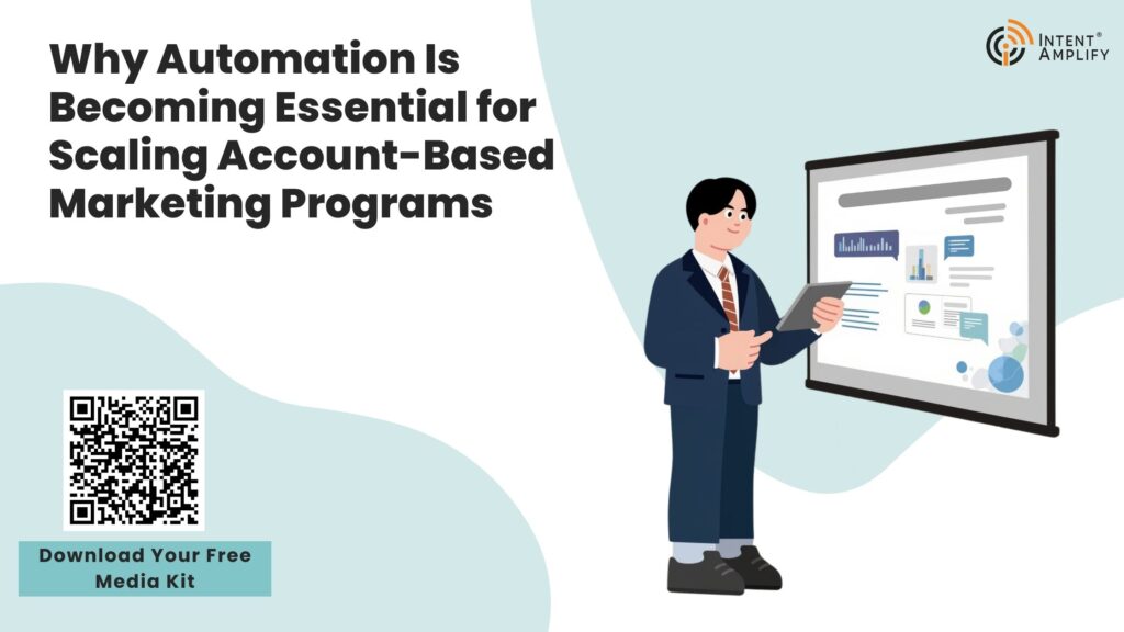 Why Automation Is Becoming Essential for Scaling Account-Based Marketing Programs