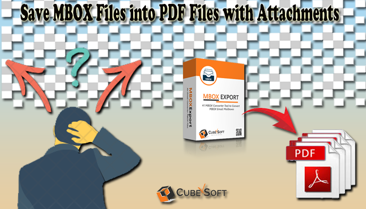 How Do I Convert an MBOX File to pdf without Losing Quality?