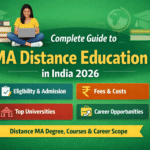 Complete Guide to MA Distance Education in India – Admission, Fees & Universities