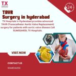 TAVR Surgery in Hyderabad-TX Hospitals