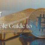 What Is Gold Tokenization? A Simple Guide to Tokenized Gold Assets