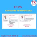 Cardiothoracic Vascular Surgeons in Hyderabad