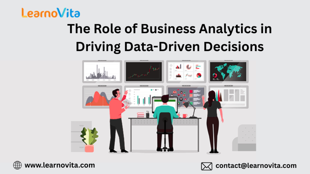 The Growing Role of Business Analytics in Strategic Decision Making