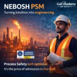 NEBOSH PSM Certification – Process Safety Gulf Career